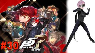 【ペルソナ5 ザ・ロイヤル】#30 金城が定めた期限を待ちます