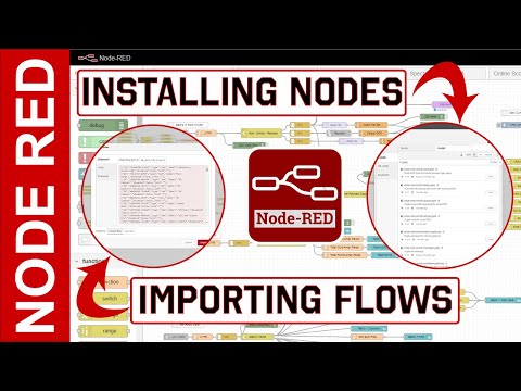 Node Red - Installing Nodes & Importing Flows