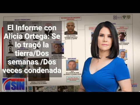 EN VIVO 5/2/24 #ElInforme con Alicia Ortega: Se lo tragó la tierra/Dos semanas /Dos veces condenada