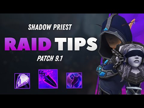 Shadow Priest RAID TIPS: Patch 9.1 (Talents, Legendaries Gameplay)