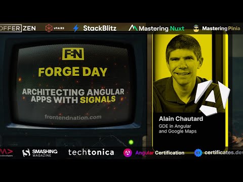 Frontend Nation Forge 2024: Architecting Angular apps with Signals with Alain Chautard (Pt 2)