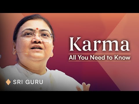 कर्म सिद्धांत | The 6 Principles of Karma | Sri Guru