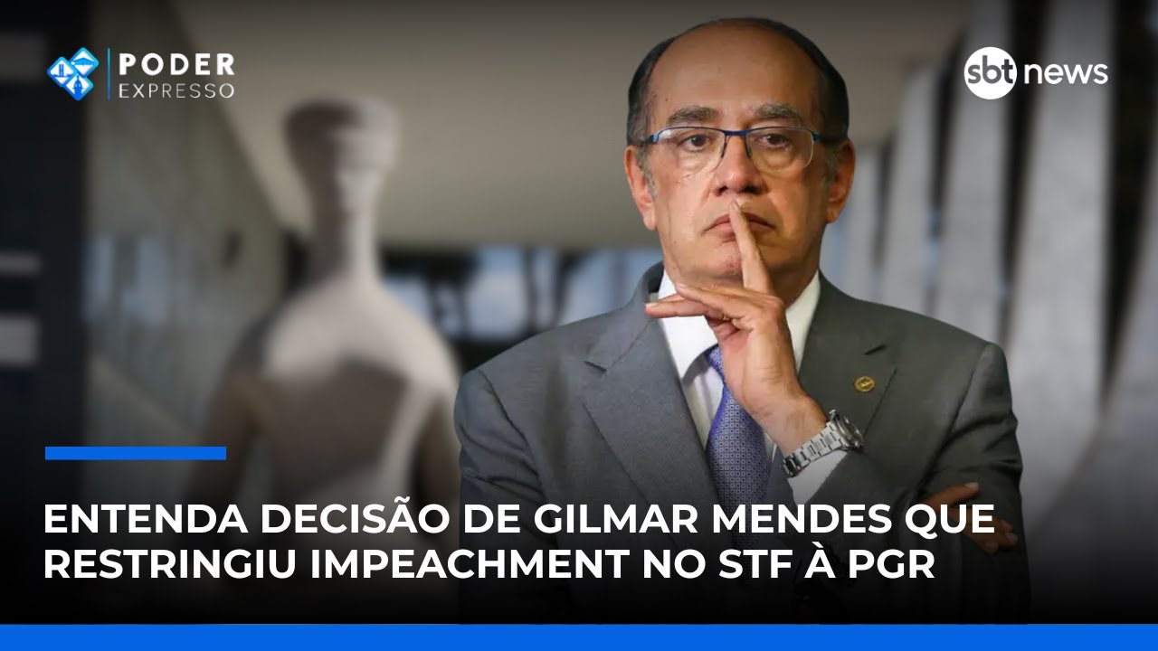Entenda decisão de Gilmar Mendes que restringiu impeachment no STF à PGR | SBT News TV Online Entenda decisão de Gilmar Mendes que restringiu impeachment no STF à PGR | SBT News