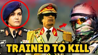 The Untold Dark Secrets of Muammar Gaddafi Elite Female Bodyguards