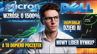 Micron +1500% i przed nami kolejne 100% wzrostów? Wystrzał Dell i Ford. #GITnews