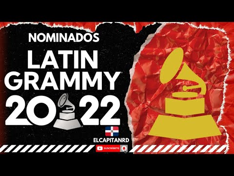 Latin Grammy anuncia sus nominados 2022