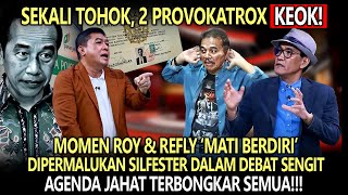 Duo Provokatrok Keok❗Debat Sengit: Roy Suryo & Refly Harun Dipermalukan Silfetser Matutina🔴