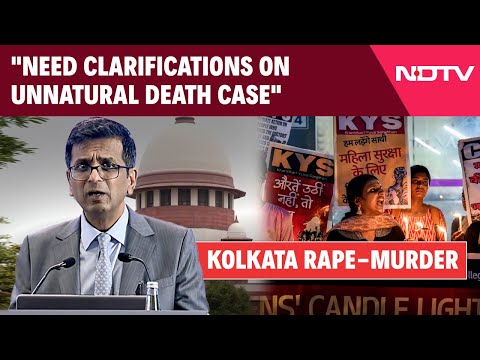 Supreme Court Hearing Today | "Need Clarifications On Unnatural Death Case": SC On Kolkata Horror