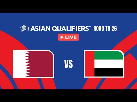 🔴 LIVE: Qatar vs United Arab Emirates | AFC Asian Qualifiers™ - Road to 26 (Playoffs)