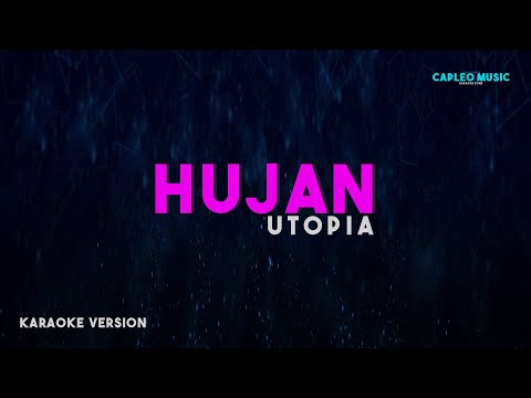 Utopia – Hujan (Karaoke Version)
