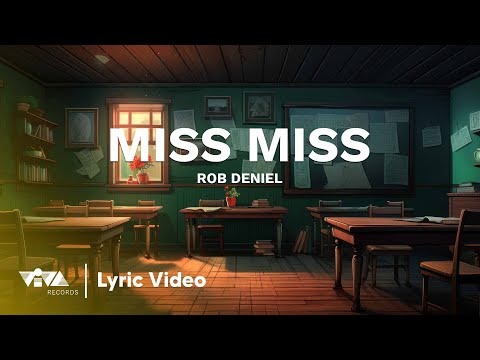 Miss Miss - Rob Deniel | Ang Mutya ng Section E OST (Official Lyric Video)