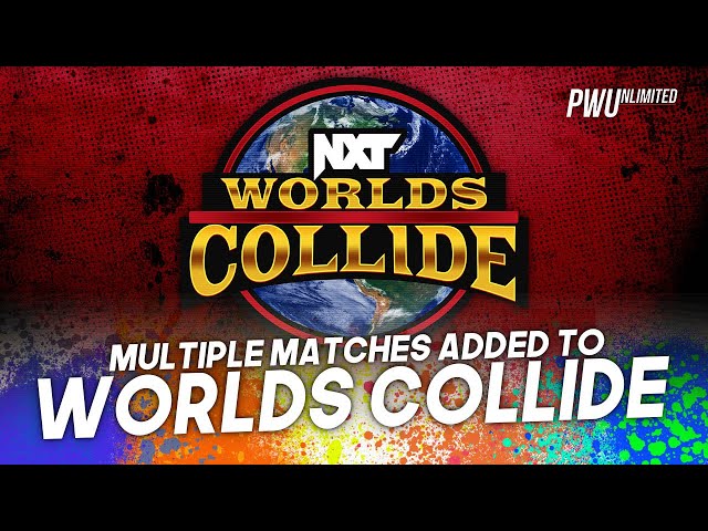 Multiple New Matches Added To NXT Worlds Collide, Several Main Roster Stars Challenging For Titles