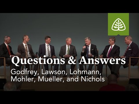 Godfrey, Lawson, Lohmann, Mohler, Mueller, and Nichols: Questions and Answers