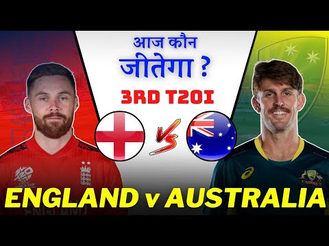 3rd T20I: ENG vs AUS | Dream11 Team Prediction