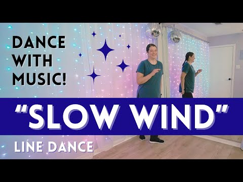 LINE DANCE "Slow Wind" ✨ S Dott ✨ Line Dancing for Beginners