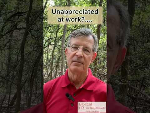 Are you, or have you ever felt, unappreciated at work?  Remember your worth!