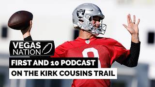 FIRST AND 10 Podcast: On The Kirk Cousins Trail