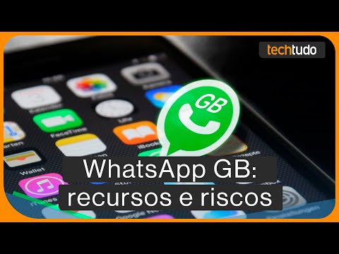 O que é GB WhatsApp? Conheça os recursos (e os riscos) ao baixar o APK