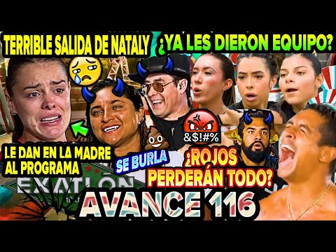 SALIDA DE NATALY😥 SE CONSUMÓ INJUSTICIA💥¿NUEVAS CON EQUIPO? c114 115 avance 116 #Exatlón México 2024