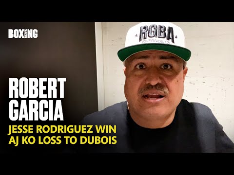 Former Anthony Joshua Trainer Robert Garcia On Dubois KO Loss