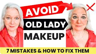 Is Your Makeup Screaming OLD LADY &  Making You Look Older Women Over 50 & 60