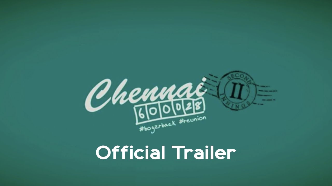 Chennai 600028 II: Second Innings Trailer thumbnail
