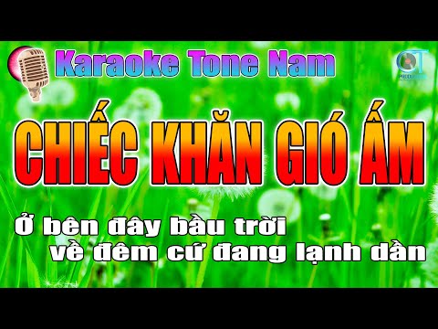 Chiếc Khăn Gió Ấm Tone Nam Nhạc Trẻ 8x 9x | Làng Hoa Karaoke