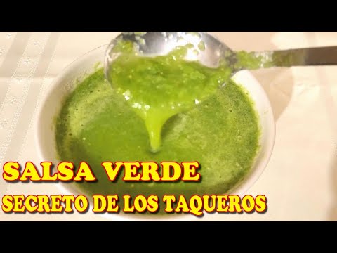 SALSA VERDE TAQUERA CRUDA El secreto de los taqueros Pocos Ingredientes Salsa Secreta