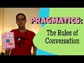 Grice's Conversational Maxims Explained