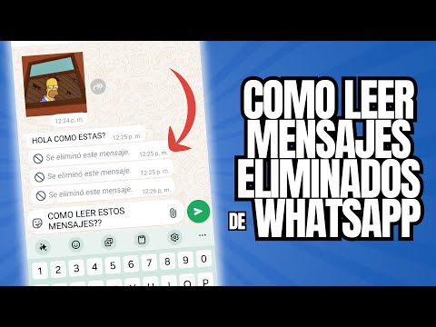 Como Leer los Mensajes Eliminados de WhatsApp