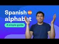 Exploring the Spanish Alphabet for English Speakers