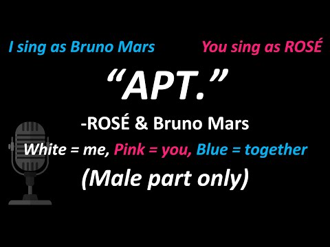 ROSÉ & Bruno Mars - APT. (Male Part Only | Duet) | Cover | You Sing as ROSE