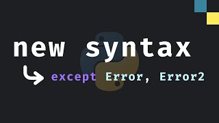 New in Python 3.14: Exception syntax update