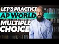 AP World History Multiple Choice Practice