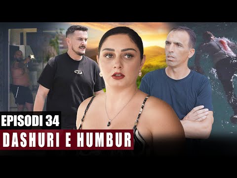 Dashuri e Humbur - Episodi 34