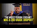 Lessons from a Third Grade Dropout