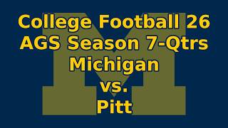 CFB26-AGS Season 7-Michigan vs. Pitt-CFP Qtrs