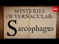 Greek Roots and Sarcophagus Terminology