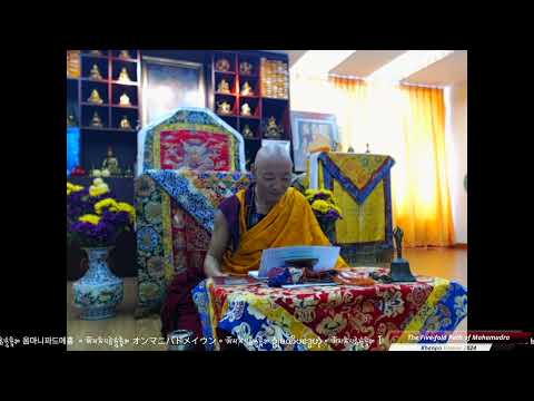 大印五具課程(8) Khenpo Dawoe 堪布達沃 #仁欽林寺住持(中英文)The Five-fold Path of Mahamudra #馬來西亞寶吉祥佛學會