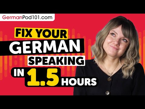 Fix Your German Speaking in 1.5 Hours