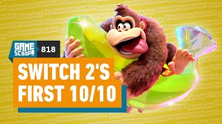 Game Scoop! 818: Nintendo Switch 2's First 10/10