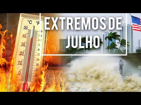 CLIMA ESTRANHO NA TERRA SE INTENSIFICA EM JULHO #julho2025