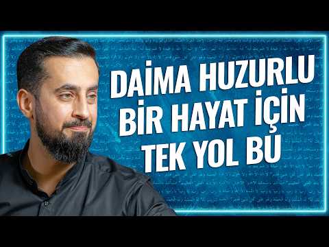 Daima Huzurlu Bir Hayat İçin Tek Yol Bu - Tevhid 2 Çeşittir | Mehmet Yıldız @hayalhanem