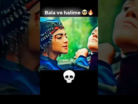 Bala ve halime 🔥❤️ #kurulusosman #unfrezzmyaccount #unfreeze #explorepage #viral #100kviews