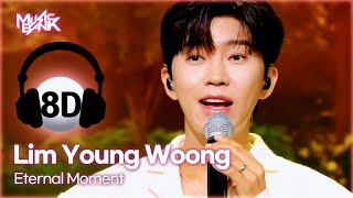 [🔊8D Bank] Lim Young Woong (임영웅) - Eternal Moment | KBS WORLD TV 250919