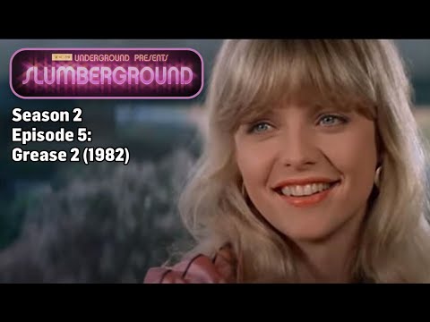 TCM Underground Presents: Slumberground | Grease 2 (1982)