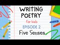 Exploring Poetry Through the Five Senses