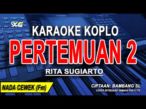 PERTEMUAN 2  - Karaoke Koplo Nada Wanita (RITA SUGIARTO)