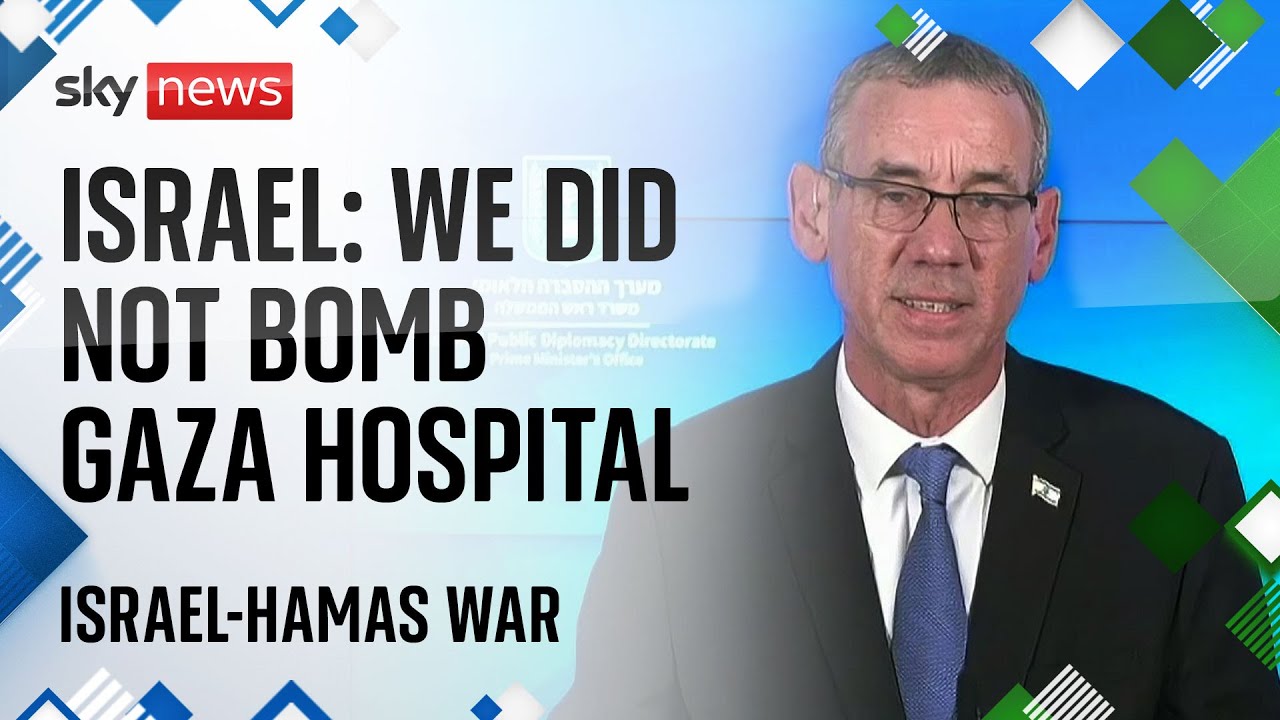 Israel-Hamas War: 'There is no Evidence we Attacked Gaza Hospital'