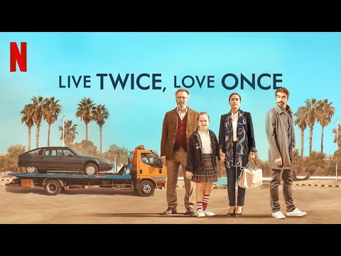 Live Twice, Love Once (2019) Trailer